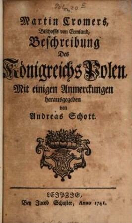 Martin Cromers, Bischoffs von Ermland, Beschreibung Des Königreichs Polen