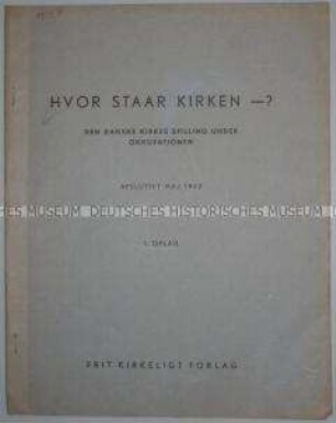 Untergrundschrift über die Stellung der Kirche im besetzten Dänemark