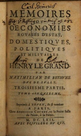 Memoires ov oeconomies royales d'estat, domestiqves, politiqves et militaires de Henry Le Grand, 5