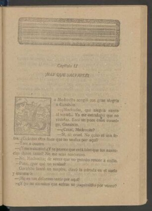 Capítulo LI - ¡Hay que salvarle!