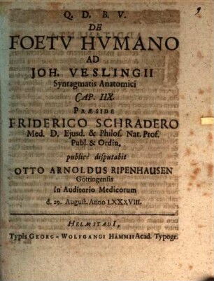 De foetu humano, ad J. Veslingii Synt. anat. c. 8