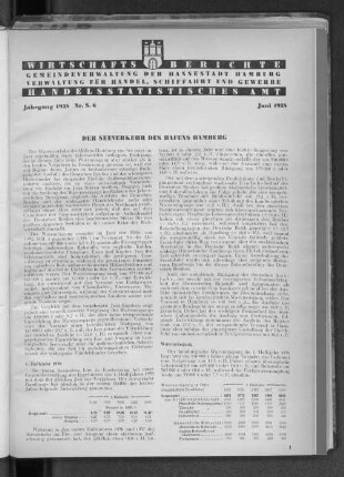 Handelsstatistisches Amt: Wirtschaftsberichte der Verwaltung für Handel, Schiffahrt und Gewerbe der Hansestadt Hamburg, Juni 1938