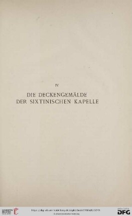 IV Die Deckengemälde der Sixtinischen Kapelle
