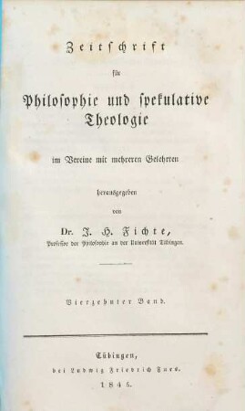 Zeitschrift für Philosophie und spekulative Theologie. 14. 1845