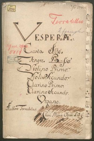 Vespers, V (4), orch, org, D-Dur - BSB Mus.ms. 5114 : [dust cover title:] VESPERAE // Canto# Alto# // Tenore# Basso. // Violino Primo. // Violino Secondo. // Clarino Primo. // Clarino Secundo. // Organo. // Authore Terradellas