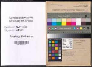 Entnazifizierung Katharina Froeling , geb. 26.11.1880 (Prokuristin)