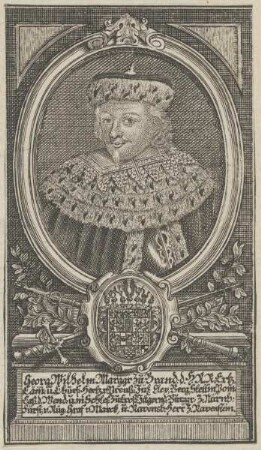 Bildnis des Georg Wilhelm, Kurfürst von Brandenburg