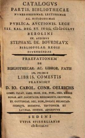 Catalogus partis bibliothecae numerosissimae lectissimae ac nitidissimae ... Berolini ... divendendae ...