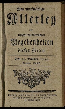 Den 22. Decembr. 1750. Drittes Stück.