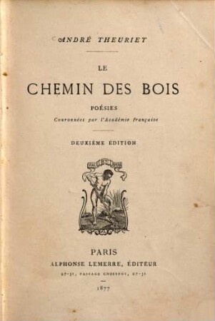 Le chemin des bois : Poésies couronnées par l'Académie française