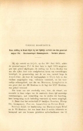 Tiende hoofdstuk. Onze stelling in Groot-Atjeh bij het tijdelijk vertrek van den generaal-majoor Pel. - Beschouwingen dienaangaande. - Verdere plannen