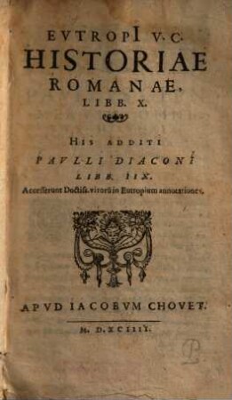 Evtropi V.C. Historiae Romanae Libb. X.
