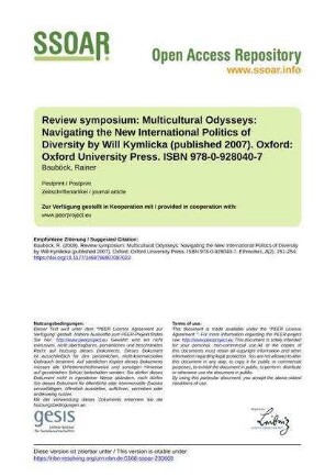 Review symposium: Multicultural Odysseys: Navigating the New International Politics of Diversity by Will Kymlicka (published 2007). Oxford: Oxford University Press. ISBN 978-0-928040-7