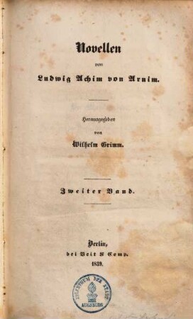 Ludwig Achim's von Arnim sämmtliche Werke. 2, Novellen ; 2
