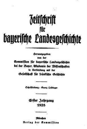 Zeitschrift für bayerische Landesgeschichte : ZBLG. 1, 1. 1928