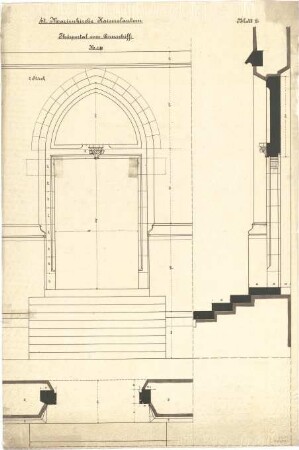 Schmidt, Heinrich von; Kaiserslautern; Marienkirche - Türportal zum Querschiff (Grundriss, Aufriss, Schnitt)