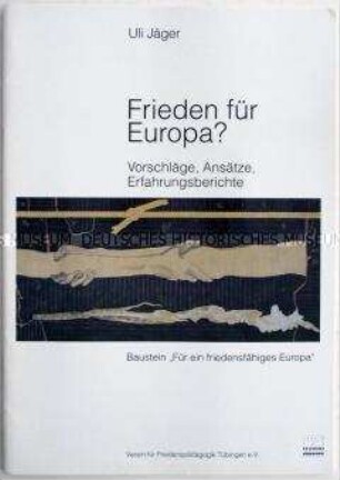 Lehrmaterial zum Thema Sicherheit und Frieden in Europa - Sachkonvolut