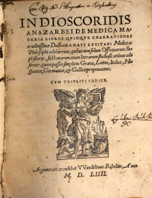 In Dioscoridis Anazarbei ... de medica materia libros V. ennarationes eruditissimae