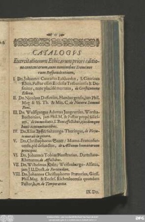 Catalogus Exercitationum Ethicarum priori editione contentarum, cum nominibus Dominorum Respondentium.
