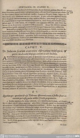 Caput V. De Stellarum fixarum accuratiore observatione Telescopica, et quid de his ab oculis Telescopio armatis in coelo detectum.
