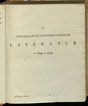 X. Physikalisch-naturhistorische Literatur von 1791 - 1795