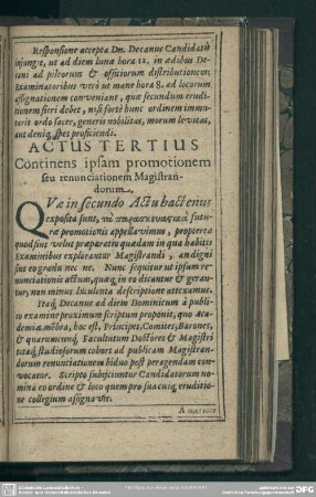 Actus Tertius, Continens ipsam promotionem seu renunciationem Magistrandorum