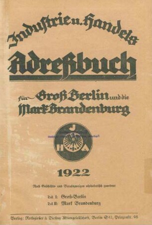1922: Industrie- und Handels-Adreßbuch für Groß-Berlin und die Mark Brandenburg : nach Geschäfts- und Berufszweigen alphabetisch geordnet