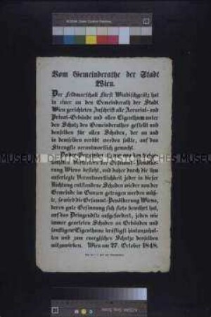 Maueranschlag: Aufruf des Wiener Gemeinderates an die Einwohner zum Schutz aller Gebäude; Wien, 27. Oktober 1848