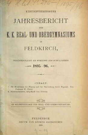 Jahresbericht des K.K. Real- und Obergymnasiums in Feldkirch : veröff. am Schlusse d. Schuljahres .... 1895/96 = 41
