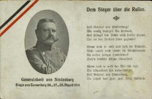 Generaloberst von Hindenburg - Dem Sieger über die Russen.