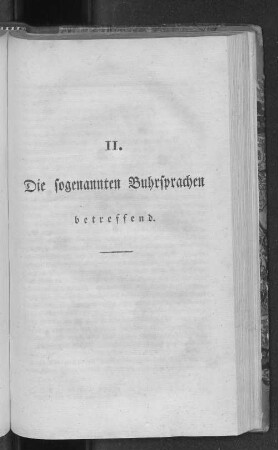 II. Die sogenannten Buhrsprachen betreffend.