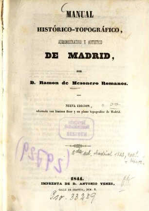 Manual histórico-topográfico, administrativo y artistico de Madrid