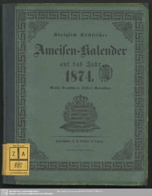 1874: Königlich-Sächsischer Ameisen-Kalender : auf das Jahr ...