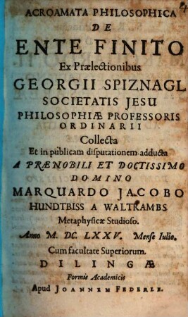 Acroamata Philosophica De Ente Finito