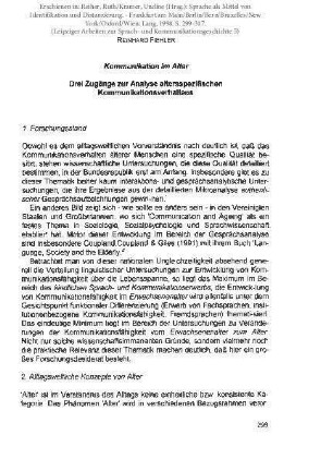 Kommunikation im Alter. Drei Zugänge zur Analyse altersspezifischen Kommunikationsverhaltens