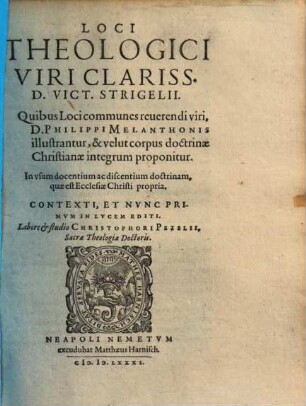 Loci theologici viri clariss. D. Vict. Strigelii
