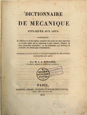 Dictionnaire de mécanique appliquée aux arts