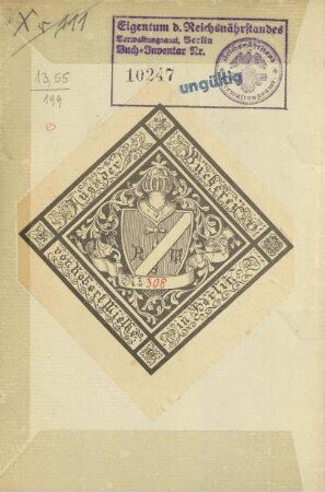 Stempel: Eigentum d. Reichsnährstandes. Verwaltungsamt, Berlin. Buch-Inventar Nr. 10247