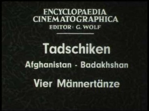 Tadschiken (Afghanistan, Badakhshan) - Vier Männertänze