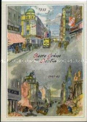 Ansichten der unzerstörten und zerstörten Friedrichstraße