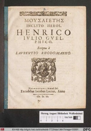 Musagetēs Inclyto Heroi, Henrico Iulio Guelphico