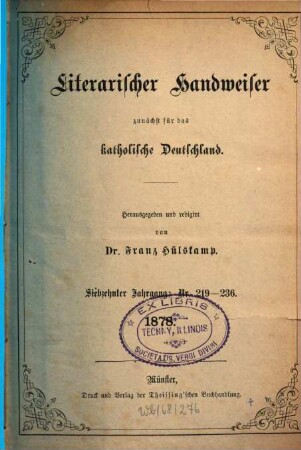 Literarischer Handweiser : kritische Monatsschrift. 17. 1878 = Nr. 219 - 236