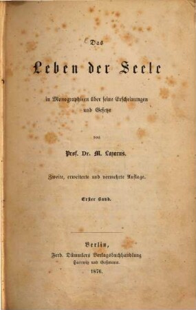 Das Leben der Seele in Monographien über seine Erscheinungen und Gesetze. 1