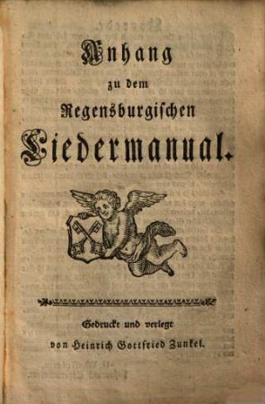 Anhang zu dem Regensburgischen Liedermanual