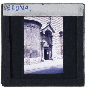 Verona, Dom : Seitenapsis u. Seitenportal