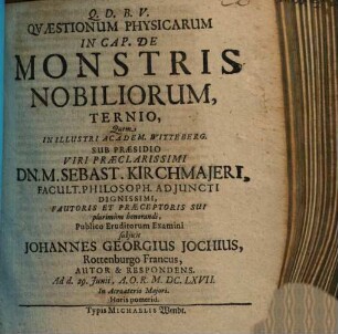 Quaestionum Physicarum In Cap. De Monstris Nobiliorum, Ternio