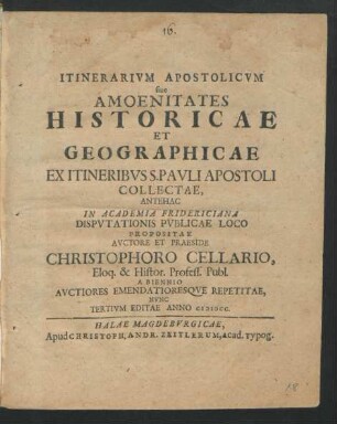 Itinerarium Apostolicum sive Amoenitates Historicae Et Geographicae Ex Itineribus S. Pauli Apostoli Collectae
