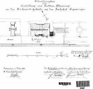 Sigmaringen: Erweiterung des Postgebäudes Lageplan (Neben- u.Postgebäude)