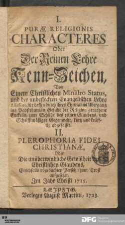 I. Puræ Religionis Characteres Oder Der Reinen Lehre Kenn-Zeichen