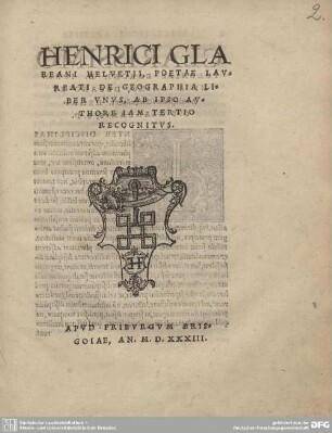 Henrici Glareani Helvetii, Poetae Laureati De geographia liber unus